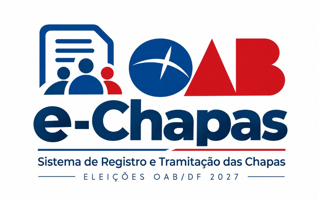 e-Chapas — Sistema de Registro e Tramitação das Chapas — Eleições OAB/DF 2027